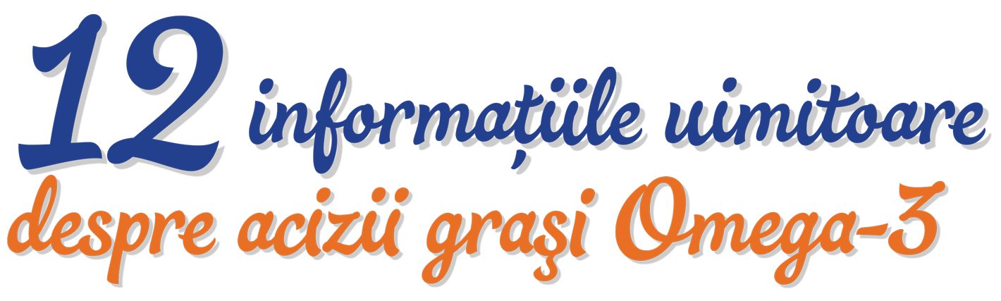 12 informaţiile uimitoare despre acizii graşi Omega-3